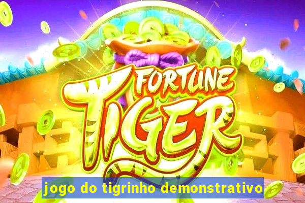 jogo do tigrinho demonstrativo